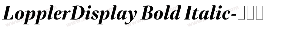 LopplerDisplay Bold Italic字体转换